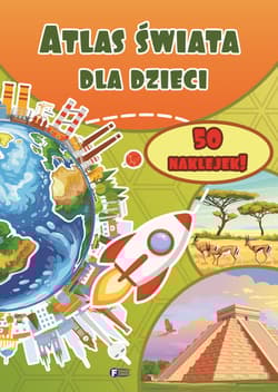 Atlas świata dla dzieci - Opracowanie Zbiorowe