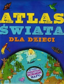 Atlas świata dla dzieci - Jen Green