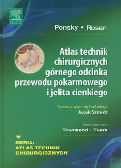 Atlas technik chirurgicznych górnego odcinka przewodu pokarmowego i jelita cienkiego - Opracowanie Zbiorowe