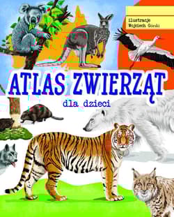 Atlas zwierząt dla dzieci - Jacek Twardowski