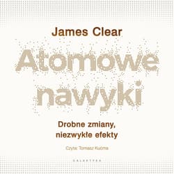 Atomowe nawyki - audiobook - James Clear