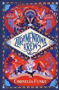 Atramentowa krew - Cornelia Funke