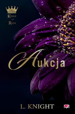 Aukcja. Kings of Ruin. Tom 1 - ebook - Lia Knight