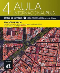 Aula Internacional Plus 4 Edicion Hibrida - Garmendia Agustin, Soriano Carmen