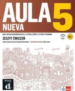 Aula Nueva 5 Język hiszpański Ćwiczenia - Corpas Jaime, Garcia Eva, Garmendia Agustin