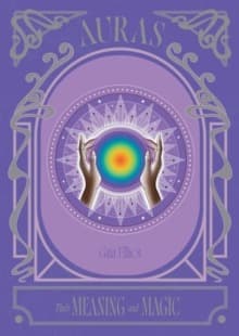 Auras. Their Meaning and Magic wer. angielska - Gaia Elliot