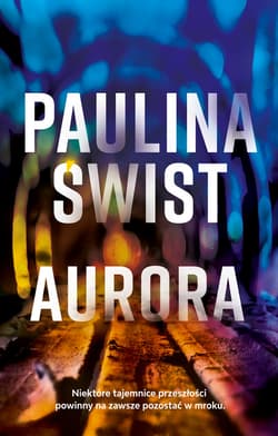 Aurora - ebook - Paulina Świst