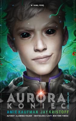 Aurora: Koniec. Cykl Aurora. Tom 3 - ebook - Amie Kaufman, Jay  Kristoff