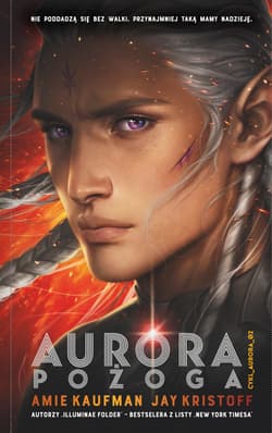 Aurora: Pożoga. Cykl Aurora. Tom 2 - ebook - Amie Kaufman, Jay  Kristoff