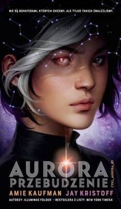 Aurora Przebudzenie Cykl Aurora Tom 1 - Amie Kaufman, Jay  Kristoff
