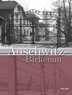 Auschwitz-Birkenau - Opracowanie Zbiorowe