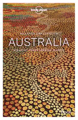 Australia lonely planet - Opracowanie Zbiorowe