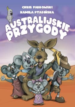 Australijskie przygody - Fabrowski Chris, Ptasińska Kamila