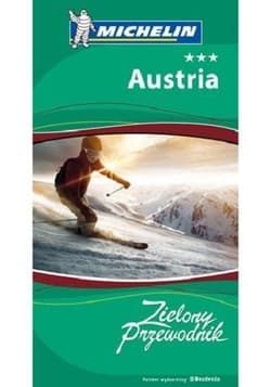 Austria. Zielony Przewodnik. Wydanie 2 - Praca zbiorowa