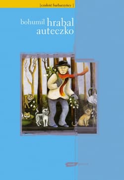 Auteczko - Bohumil Hrabal