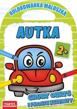 Autka. Kolorowanka maluszka - Praca zbiorowa
