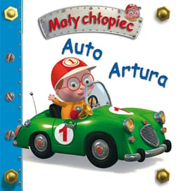 Auto Artura. Mały chłopiec - Beaumont Emilie, Belineau Nathalie
