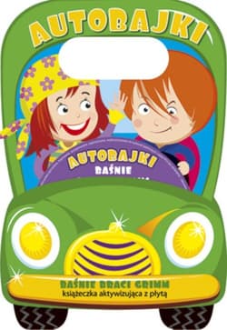 Auto bajki Baśnie braci Grimm Książeczka aktywizujaca z płytą