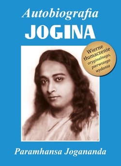Autobiografia jogina Tom 1 / Centrum - Paramhansa Jogananda