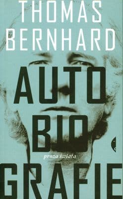 Autobiografie - Thomas Bernhard