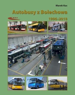 Autobusy z Bolechowa 1996-2018. Neoplan, Solaris - Kuc Marek