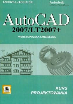 AutoCad 2007/LT2007 w.pol-ang - Andrzej Jaskulski