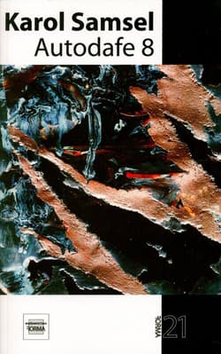 Autodafe 8 - Karol Samsel