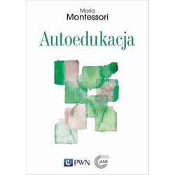 Autoedukacja - ebook - Maria Montessori
