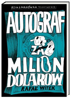 Autograf za milion dolarów - Rafał Witek