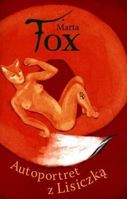 Autoportret z Lisiczką - Fox Marta