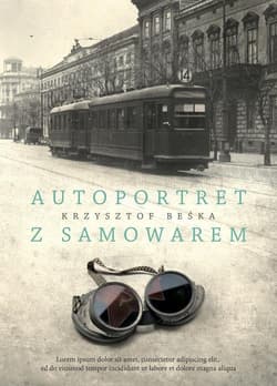 Autoportret z samowarem - Krzysztof Beśka