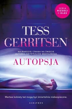 Autopsja. Cykl Rizzoli / Isles. Tom 5 - Tess Gerritsen