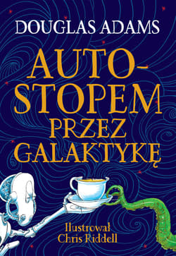 Autostopem przez Galaktykę. Edycja ilustrowana - ebook - Douglas Adams