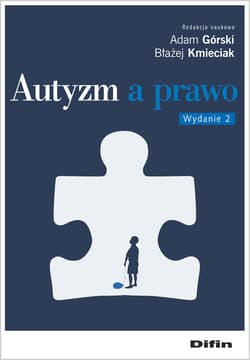 Autyzm a prawo wyd. 2 - Adam Górski