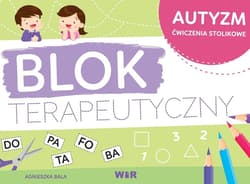 Autyzm blok terapeutyczny - Agnieszka Bala