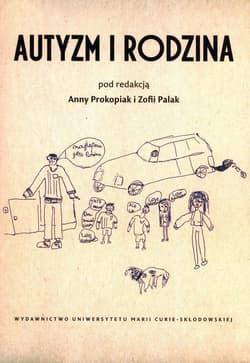 Autyzm i rodzina - Praca zbiorowa