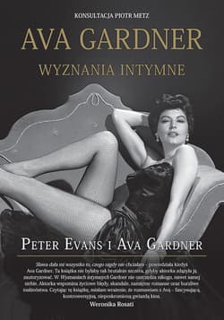 Ava Gardner wyznania intymne