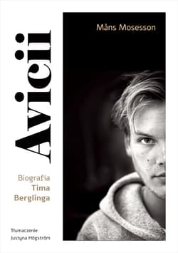 Avicii. Biografia Tima Berglinga - ebook - Mans Mosesson