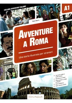 Avventure A Roma A1 Storia illustrata per studenti d'italiano -  Marin Telis