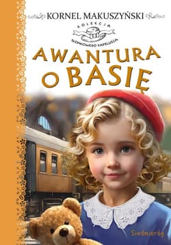 Awantura o Basię - Kornel  Makuszyński