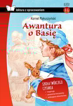 Awantura o Basię Lektura z opracowaniem - Kornel  Makuszyński