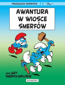 Awantura w wiosce Smerfów  oraz Gry Smerfolimpijskie - Peyo