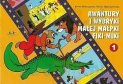 Awantury i wybryki małej małpki Fiki-Miki 1 - Kornel  Makuszyński, Walentynowicz Marian