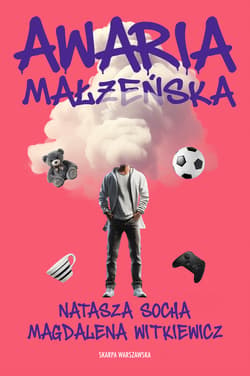Awaria małżeńska - ebook - Natasza Socha, Magdalena Witkiewicz