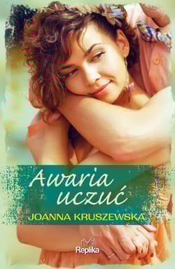 Awaria uczuć - Joanna Kruszewska