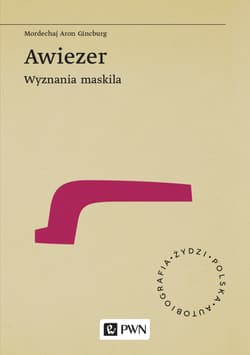 Awiezer Wyznania maskila - Mordechaj Aron Gincburg