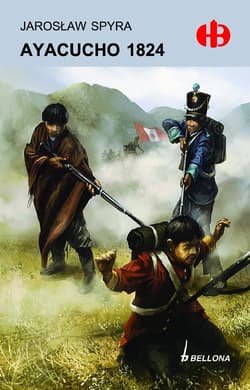 Ayacucho 1824 - Jarosław Spyra