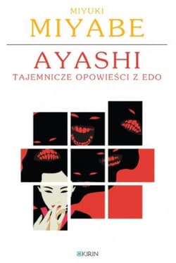Ayashi Tajemnicze opowieści z Edo - Miyuki Miyabe