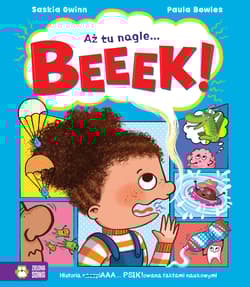 Aż tu nagle... BEEEK! - Saskia Gwinn