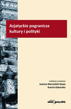 Azjatyckie pogranicza kultury i polityki